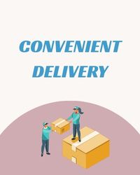 Convienient delivery